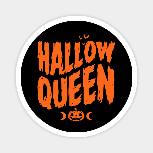 Hallow Queen - Pumpkin - Halloween - Graphic Magnet by Nemons